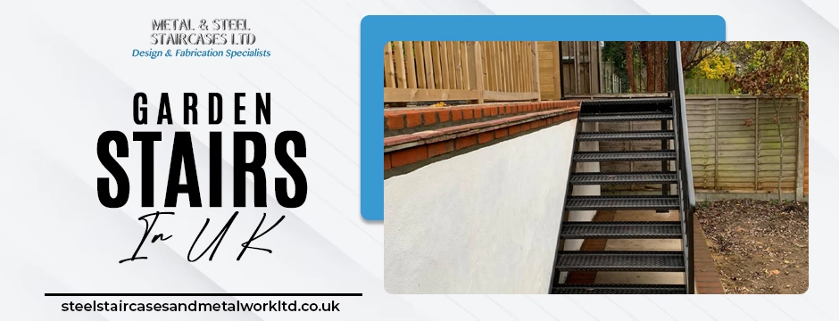Everything You Need to Know About Garden Stairs in the UK
